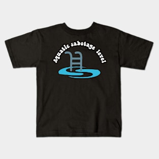 Aquatic Sabotage Level Kids T-Shirt